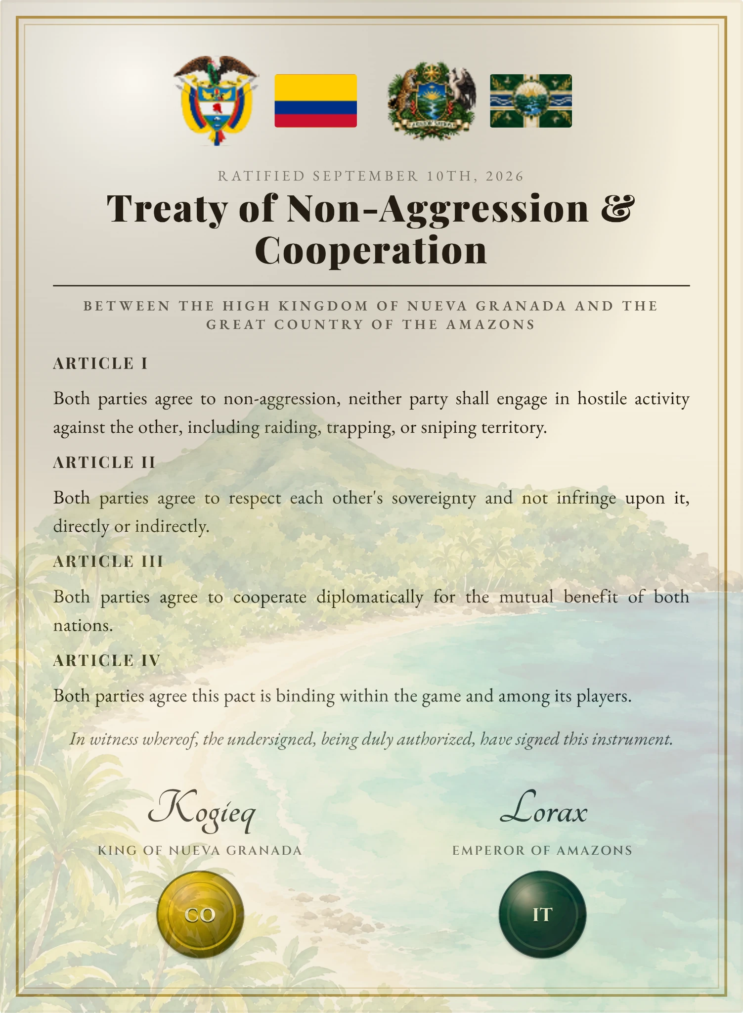 Treaty of Non-Aggression and Cooperation between the High Kingdom of Nueva Granada and the Great Country of the Amazons, ratified September 10, 2026